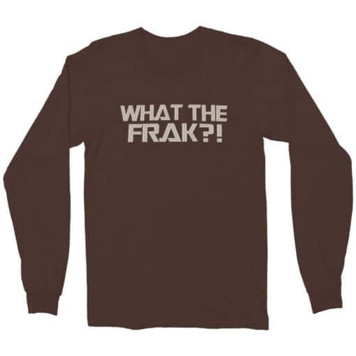 What The Frak?! Long Sleeve T-Shirt | Elisa Padriera | 30 Rock