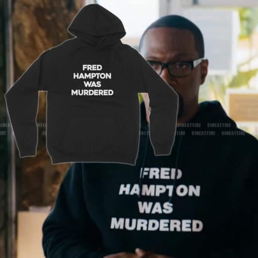 Fred Hampton Was Murdered Hoodie | Akbar | You People