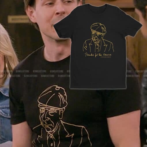 Thanks For The Dance Leonard Cohen T-Shirt | Jesse | How I Met Your Father