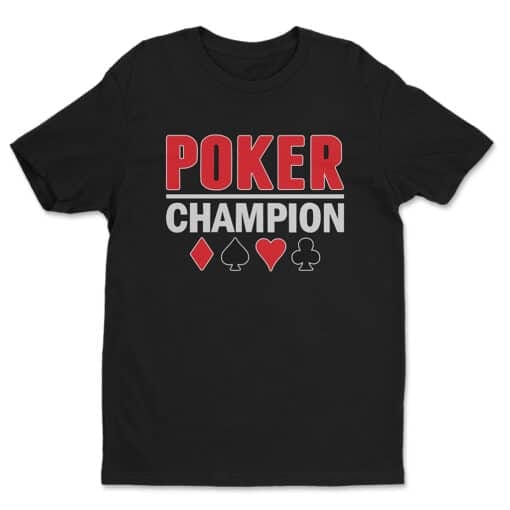 Poker Champion T-Shirt | William McCallum | Under The Vines