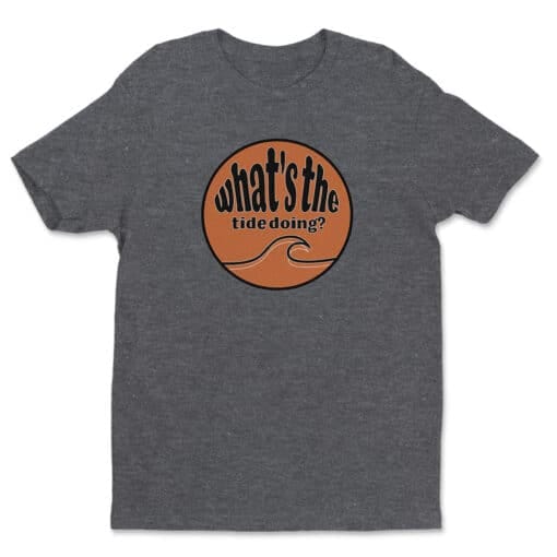 What's The Tide Doing T-Shirt | John B | Outer Banks