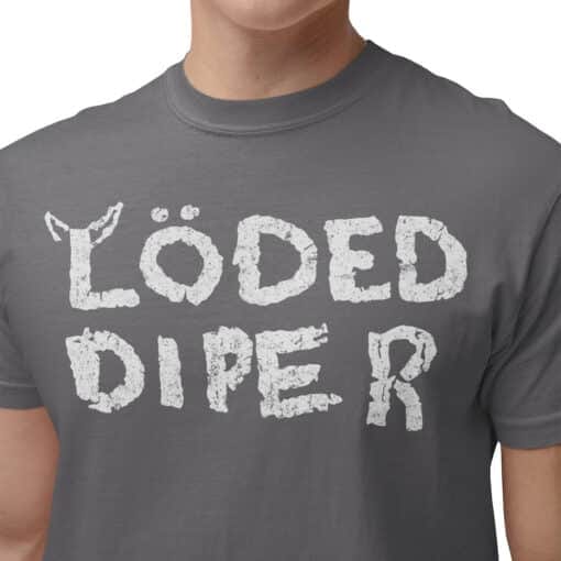 Loded Diper T-Shirt | Greg Heffley | Diary Of A Wimpy Kid: Rodrick Rules