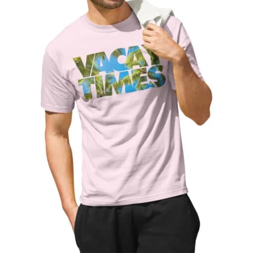 Vacay Times T-Shirt | Mike Stangle | Mike And Dave Need Wedding Date